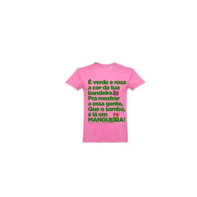 T-shirt rosa com texto verde com verso em português