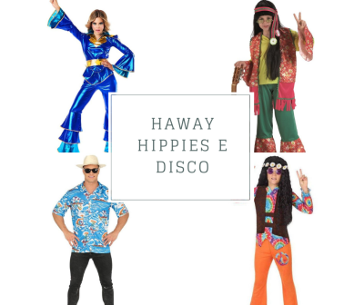Quatro pessoas com fatos temáticos de hippie e disco e texto central HAWAY HIPPIES E DISCO