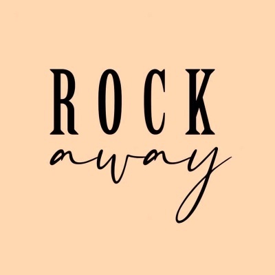 ROCK AWAY