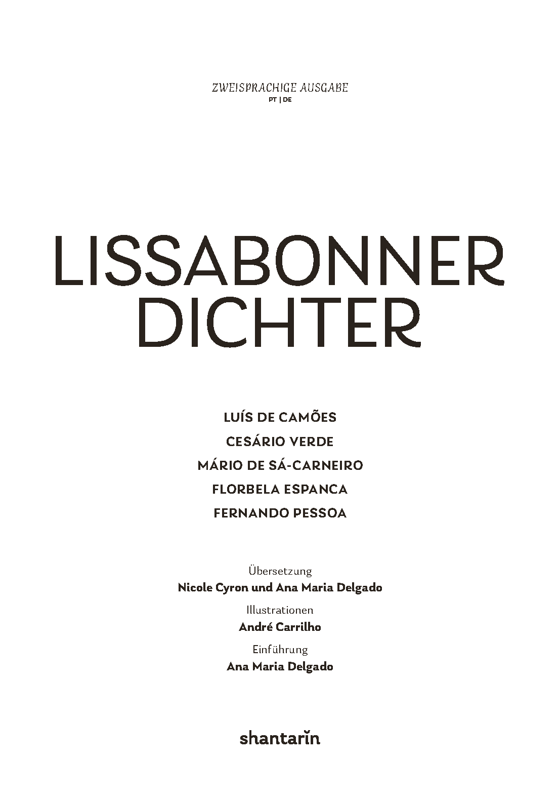 Lissabonner Dichter. Camões, Cesário, Sá-Carneiro, Florbela, Pessoa Capa de livro com texto em preto sobre fundo branco, título e nomes de autores