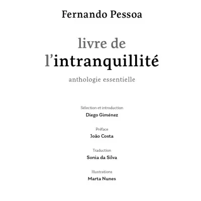 Livre de l'intranquillité. Anthologie essentielle