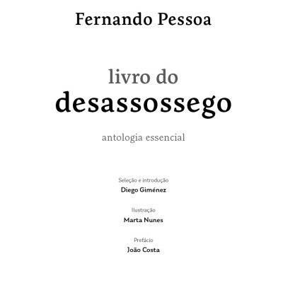 Livro do Desassossego. Antologia Essencial
