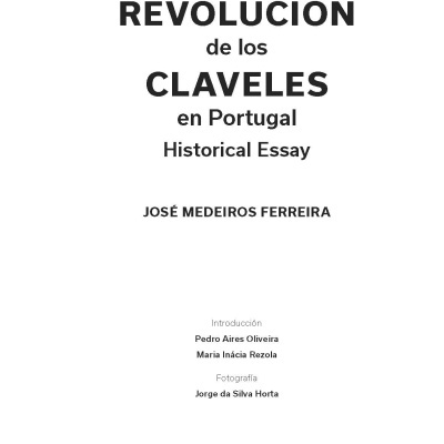 La Revolución de los Claveles en Portugal. Ensayo histórico