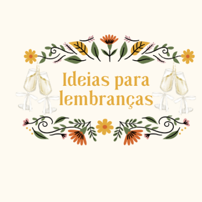 Ideias para lembranças