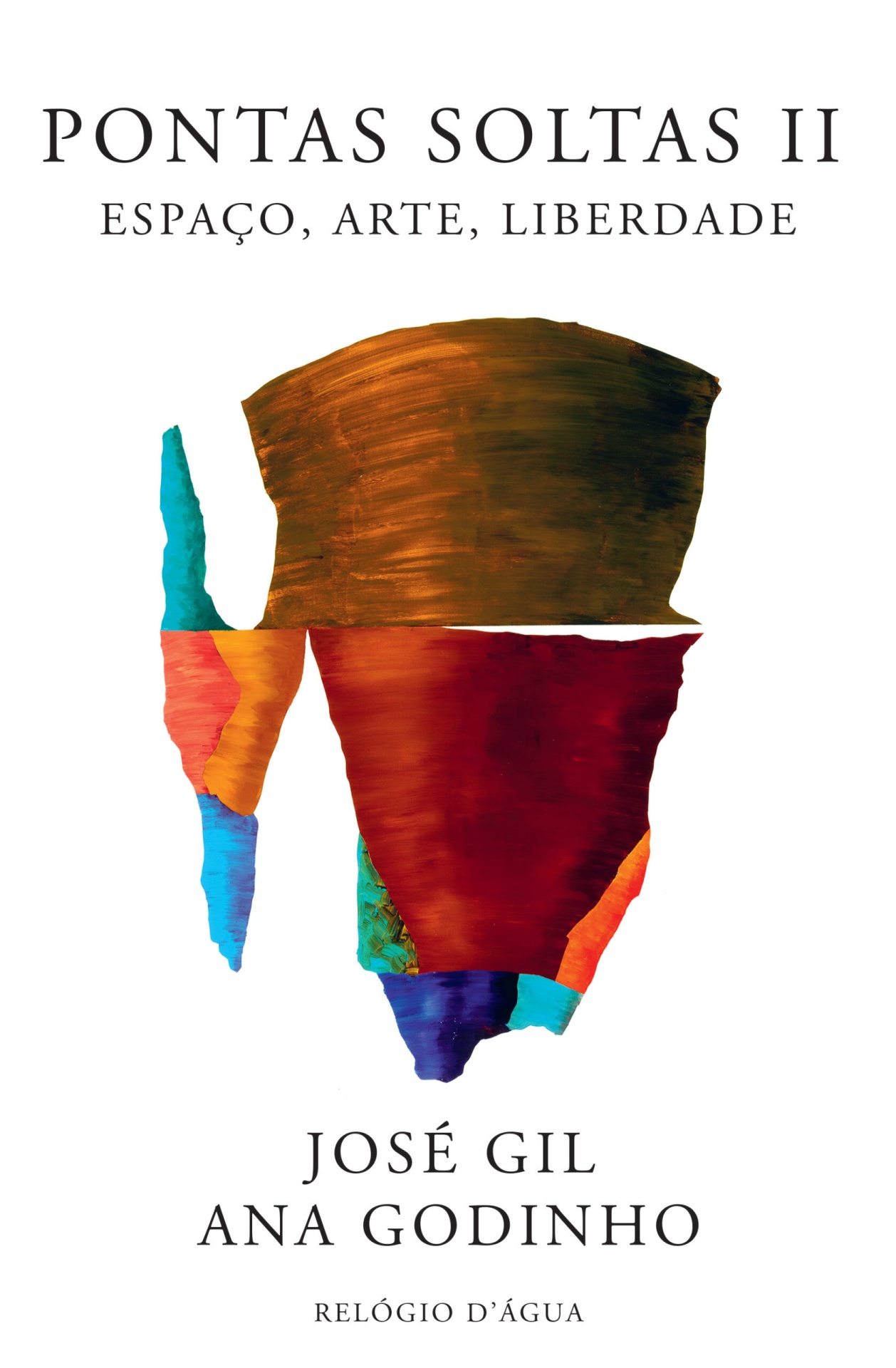 PONTAS SOLTAS II — ESPAÇO, ARTE, LIBERDADE PONTAS SOLTAS II — ESPAÇO, ARTE, LIBERDADE