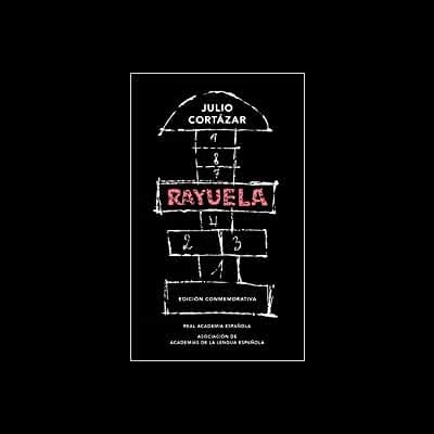 Rayuela (Edición conmemorativa de la RAE y la ASALE)