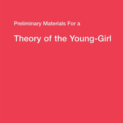 Preliminary Materials for a Theory of the Young-Girl