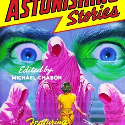 McSweeney's Enchanted Chamber of Astonishing Stories