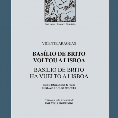 Basilio de Brito Voltou a Lisboa / Basilio de Brito Ha Vuelto a Lisboa