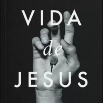 VIDA DE JESUS