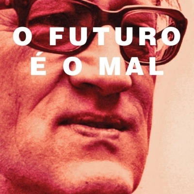 O Futuro é o Mal