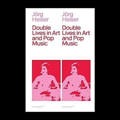 Double Lives in Art and Pop Music