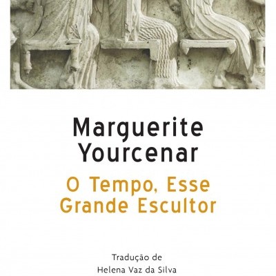 O Tempo, Esse Grande Escultor