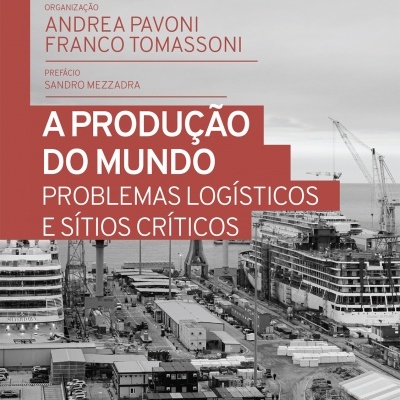 A produção do mundo. Problemas logísticos e sítios críticos