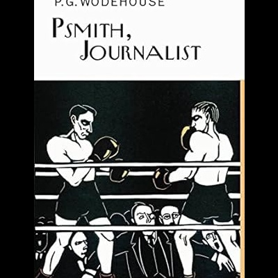 Psmith, Journalist