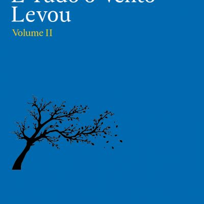 E Tudo o Vento Levou (Vol. II)