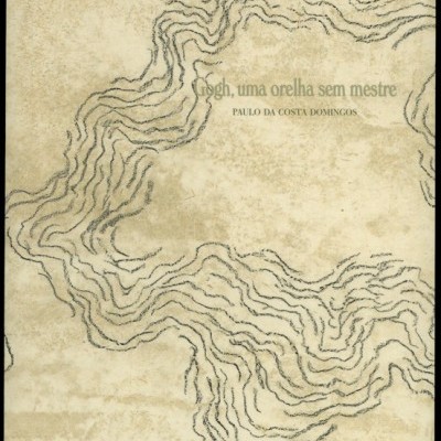 Gogh, uma orelha sem mestre