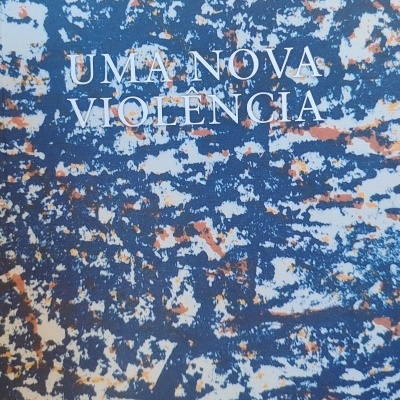 UMA NOVA VIOLÊNCIA