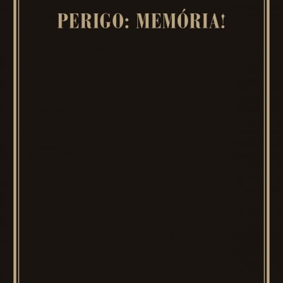 Perigo: memória!