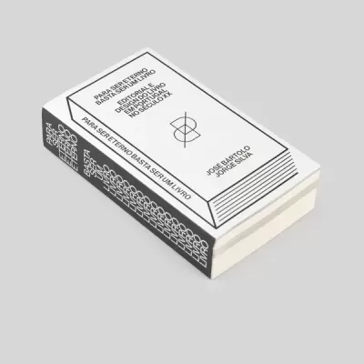Para Ser Eterno Basta Ser Um Livro — Editorial e Design do livro em Portugal no século XX 
