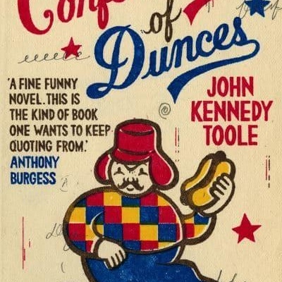 A Confederacy of Dunces