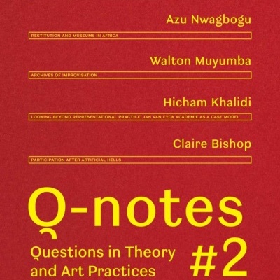 Q-notes #2 - Questions in Theory and Art Practices