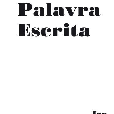 CONTRA A PALAVRA ESCRITA