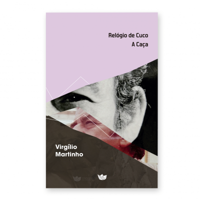 Relógio de Cuco / A Caça - Obras de Virgílio Martinho III