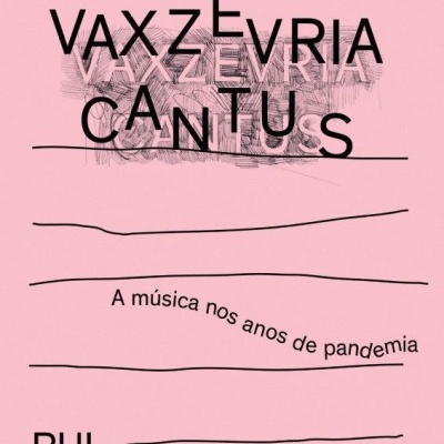 Vaxzevria Cantus - A Música nos Anos de Pandemia