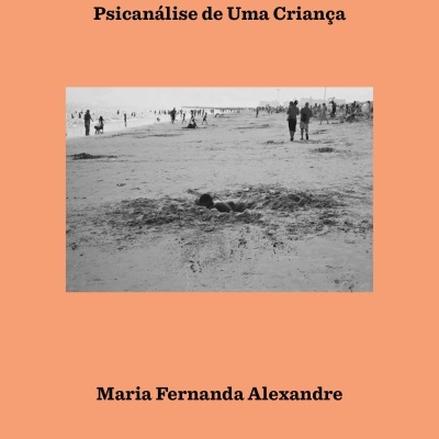 O Pequeno Rei - Psicanálise de uma Criança