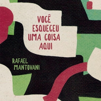 Você Esqueceu Uma Coisa Aqui