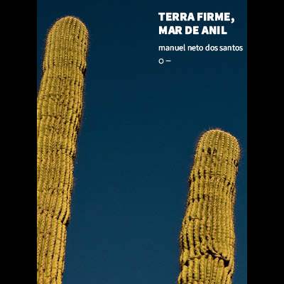 Terra firme, mar de anil