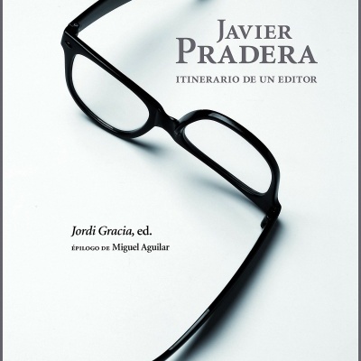 Javier Pradera: Itinerario de un editor