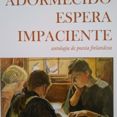 O Mundo Adormecido Espera Impaciente - antologia de poesia finlandesa