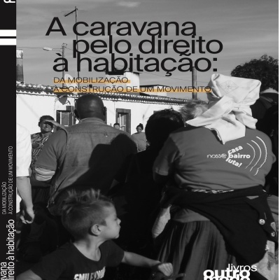 A Caravana pelo Direito à Habitação: da mobilização à construção de um movimento