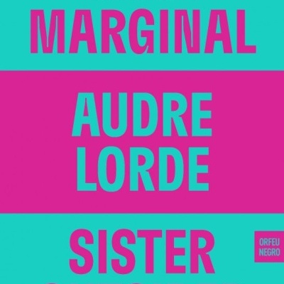 Irmã Marginal - Sister Outsider