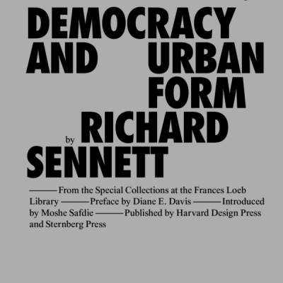 Democracy and Urban Form