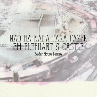 Não há nada para fazer em Elephant & Castle