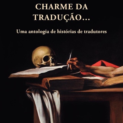 O Irresistível Charme da Tradução...