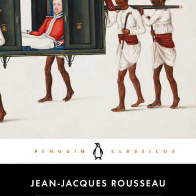 Discurso sobre a Origem e os Fundamentos da Desigualdade entre os Homens - Jean-Jacques Rousseau