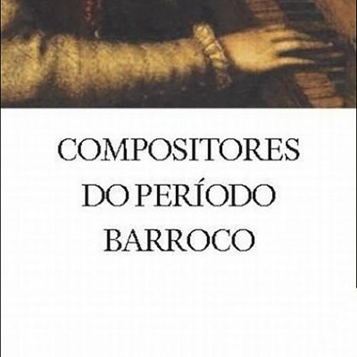 Compositores do Período Barroco