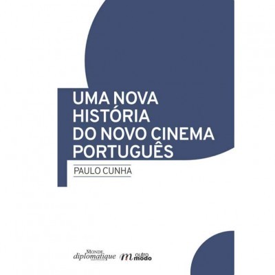 Uma Nova História do Novo Cinema Português