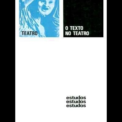 O TEXTO NO TEATRO