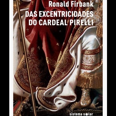Das Excentricidades do Cardeal Pirelli