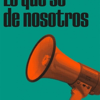 Lo que sé de nosotros