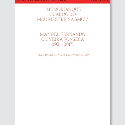 Memórias que guardo do meu Mestre na SMOL - (Manuel Fernando Oliveira Fonseca (1931-2017)