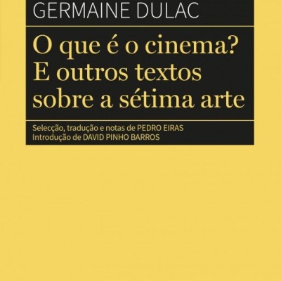 O que é o cinema? E outros textos sobre a sétima arte