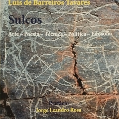 Sulcos: arte, poesia, técnica, política, filosofia