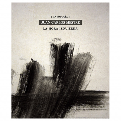 La hora izquierda: Antología