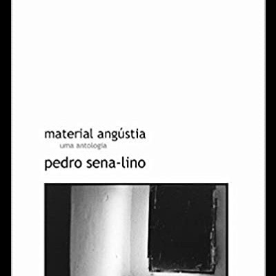 Material Angústia: Uma antologia